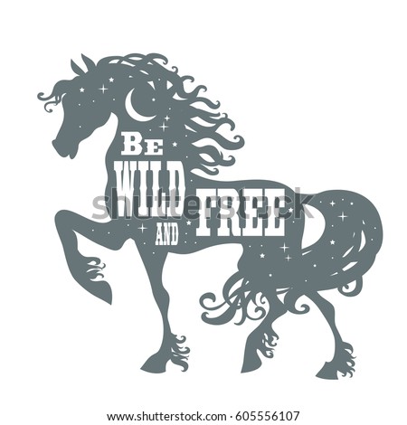 Download Born Be Wild Horse Silhouette Quote Stock Vector 601115219 - Shutterstock