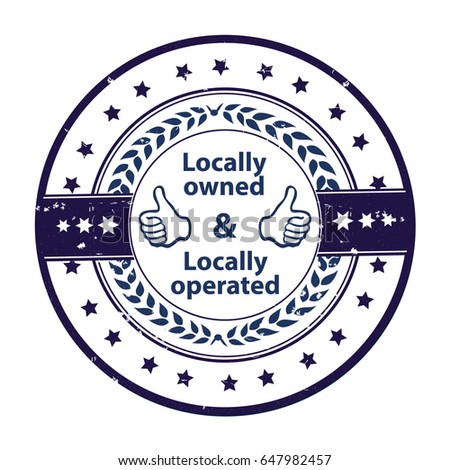 Proud Be Local Locally Owned Operated Stock Vector 648356653 - Shutterstock