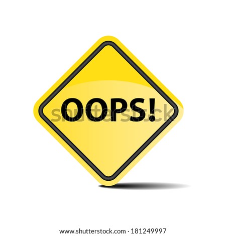 Oops Road Sign Stock Vector 141993727 - Shutterstock