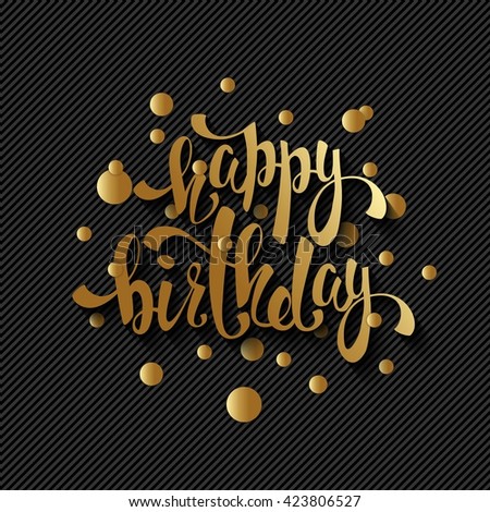Happy Birthday Gold Glittering Lettering Design Stock Vector 293936057 ...