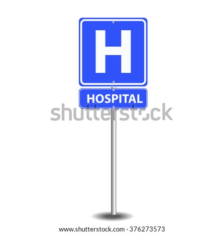 Hospital Sign Traffic Stock Vector 41112274 - Shutterstock