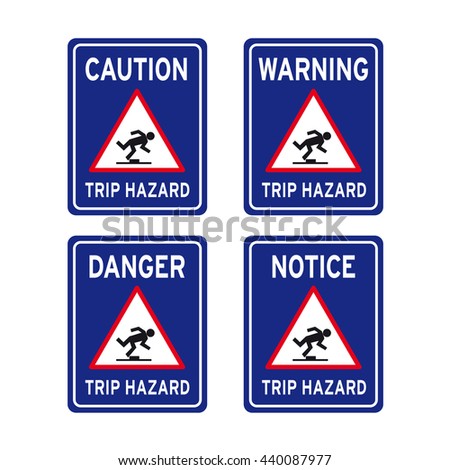 Caution Warning Danger Notice Tripping Hazard Stock Vector 440087929 