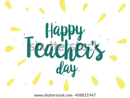 Happy Teachers Day Vector Typography Lettering Stock Vector 411989950 ...