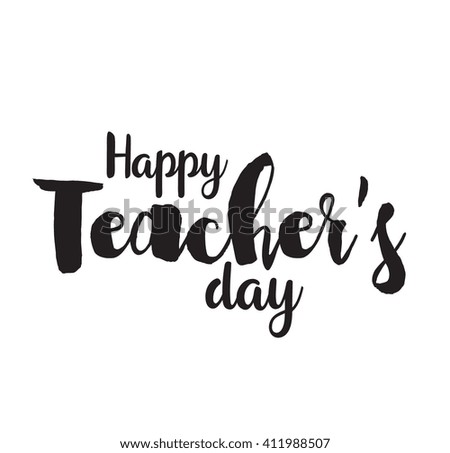 Happy Teachers Day Vector Typography Lettering Stock Vector 411989950 