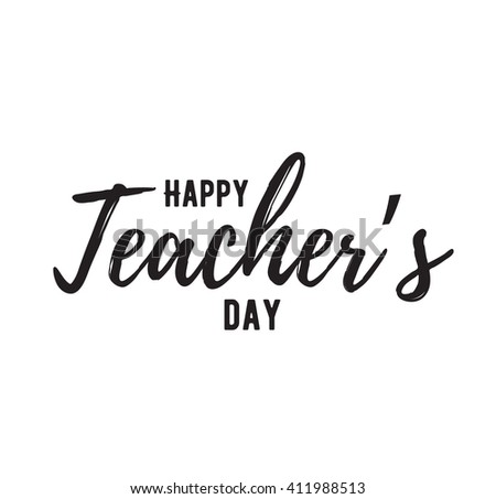 Happy Teachers Day Vector Typography Lettering Stock Vector 411989950 ...