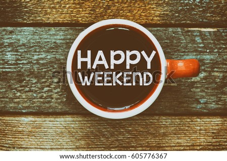 Happy Weekend Blackboard Happy Weekend Sign Stock Photo 231211123 ...