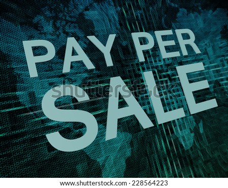 stock photo pay per sale text concept on green digital world map background 228564223